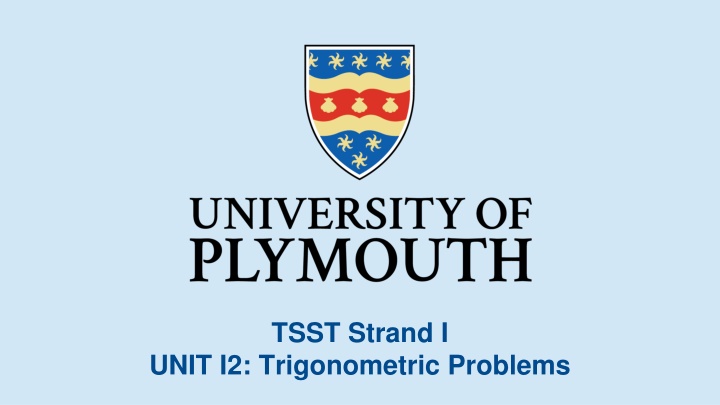 Trigonometric Problems: Mixed, Sine and Cosine Rules