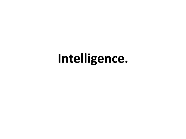 Different Theories of Intelligence