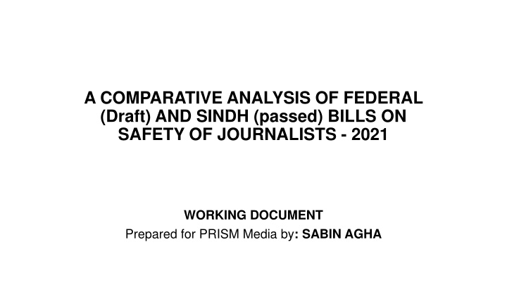 Comparative Analysis of Federal and Sindh Bills on Safety of Journalists - 2021
