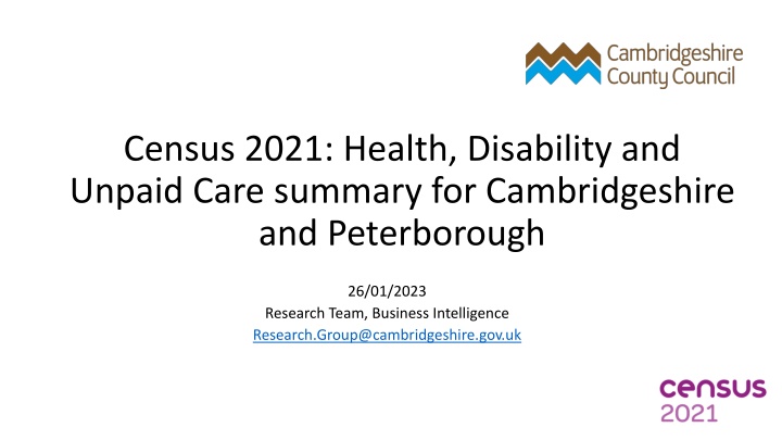 Insights from Census 2021: Health, Disability, and Unpaid Care in Cambridgeshire and Peterborough