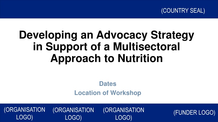 Developing an Advocacy Strategy for Multisectoral Nutrition Approach Workshop