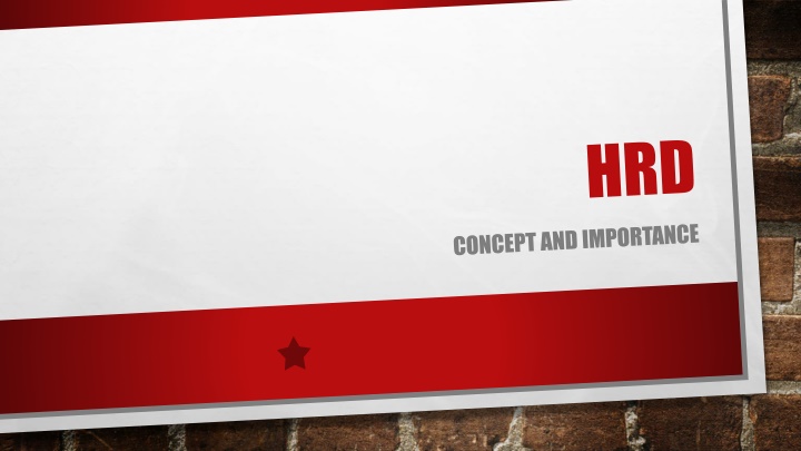 Human Resource Development (HRD) in Society and Organizations