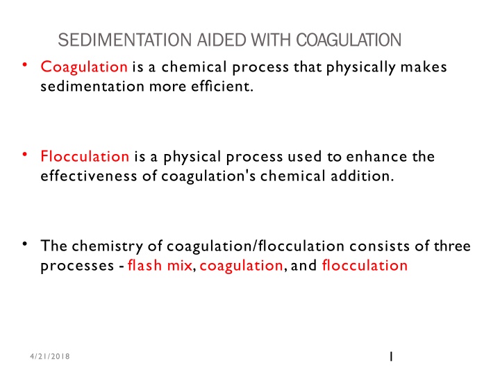 Sedimentation Aided with Coagulation and Flocculation