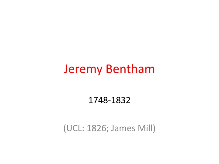 Jeremy Bentham and Utilitarianism: A Vision for Social Reform