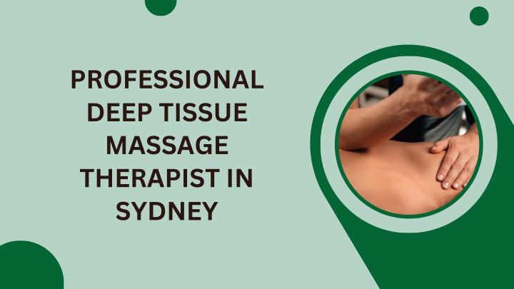 professional deep tissue massage therapist n.w