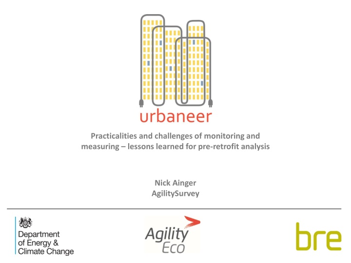 Challenges in Monitoring and Measuring Lessons Learned for Pre-Retrofit Analysis