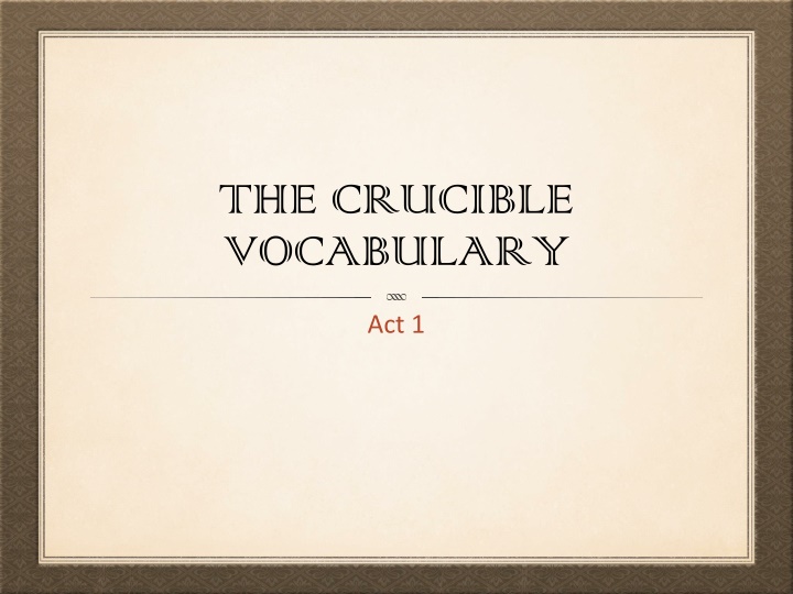 Vocabulary from Act 1 of 