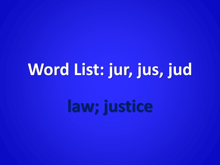 Law and Justice: Exploring the Roots and Concepts