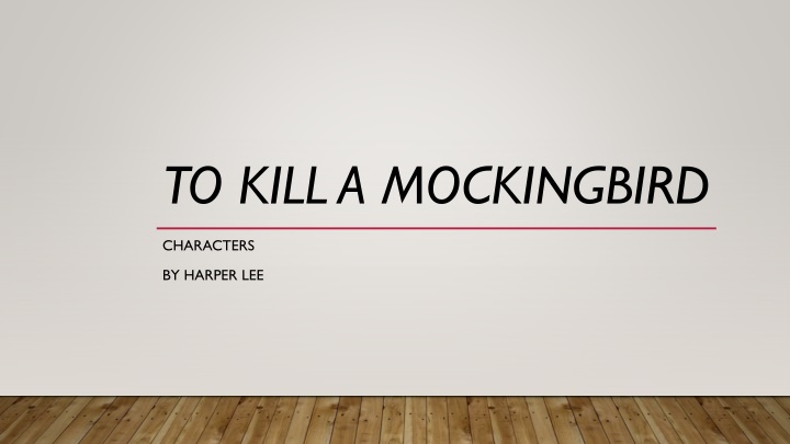 Character Profiles from To Kill a Mockingbird by Harper Lee