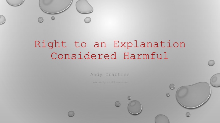 Right to an Explanation in GDPR and AI Decision Making
