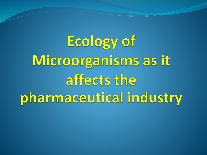 Microbiological Quality Control in Pharmaceutical Environment