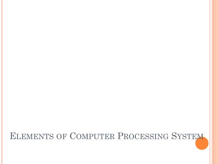 Computer Processing Systems