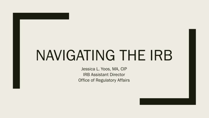 Institutional Review Boards (IRB): A Comprehensive Overview
