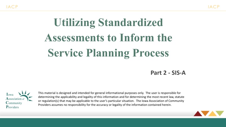 Utilizing Standardized Assessments to Enhance Service Planning Process - SIS-A