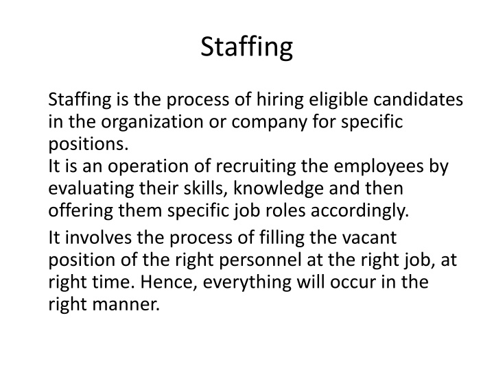 The Importance of Staffing in Organizational Success