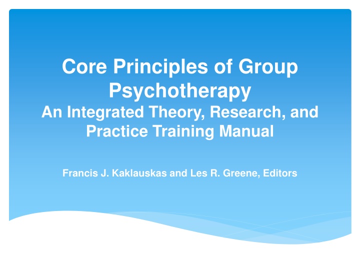 Evolution of Group Psychotherapy: A Historical Overview