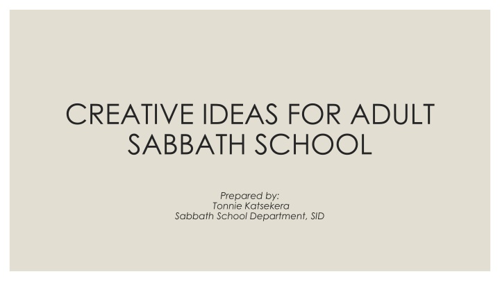 Creative Ideas for Enhancing Adult Sabbath School Programs
