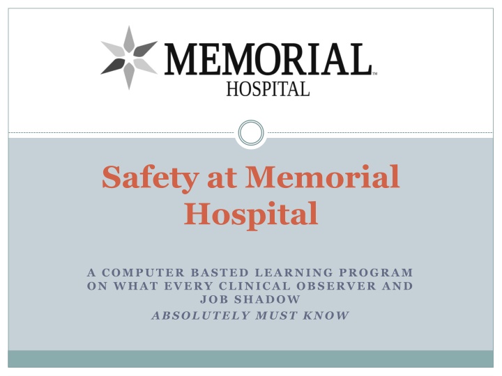Ensuring Patient Safety and Preventing Workplace Injuries at Memorial Hospital