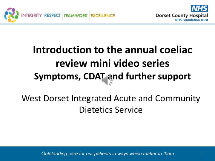 Annual Coeliac Review Mini Video Series: Symptoms, CDAT, and Support