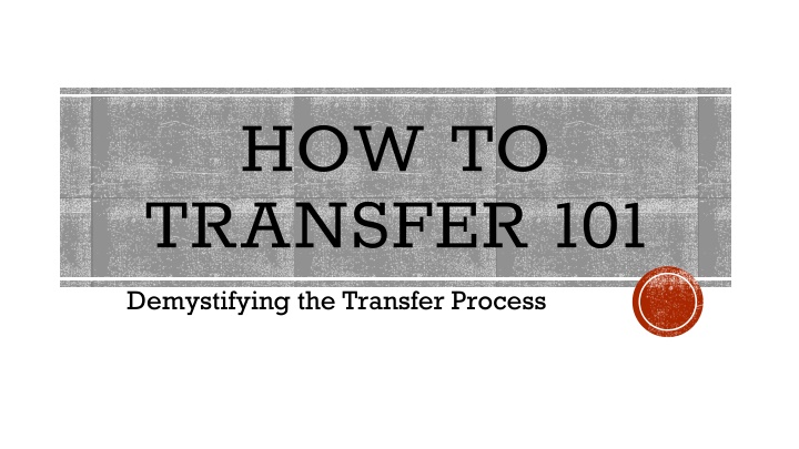 Demystifying the College Transfer Process