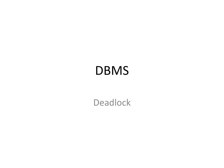 Database Deadlocks and Detection