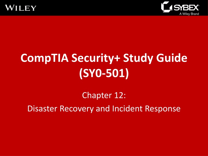 Disaster Recovery and Incident Response Concepts