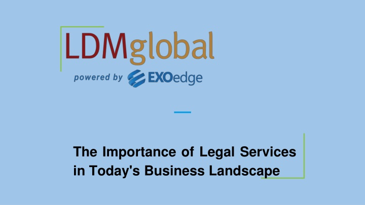The Importance of Legal Services in Today's Business Landscape