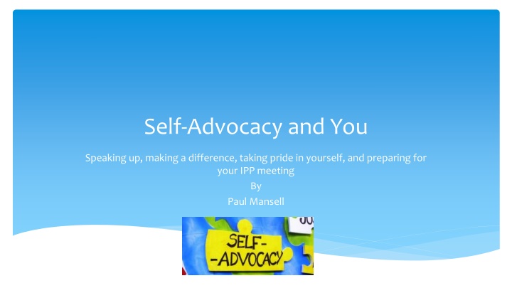 Empowering Yourself through Self-Advocacy: Speaking Up and Making Decisions