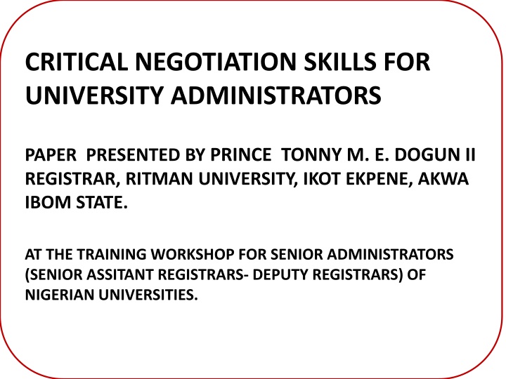 Enhancing Negotiation Skills for University Administrators in a Changing World