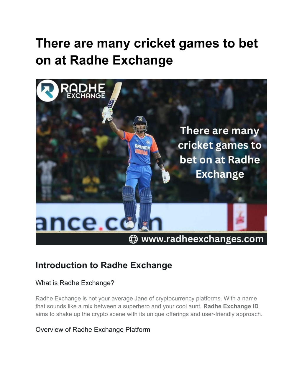 there are many cricket games to bet on at radhe l.w