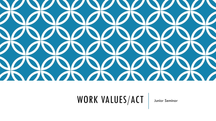 Exploring Work Values and Achieving Career Alignment