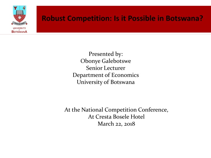 Benefits of Robust Competition in Botswana: Insights and Recommendations