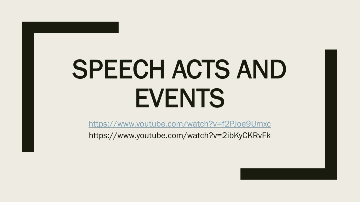 Speech Acts and Events in Communication
