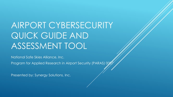 Comprehensive Airport Cybersecurity Quick Guide and Assessment Tool