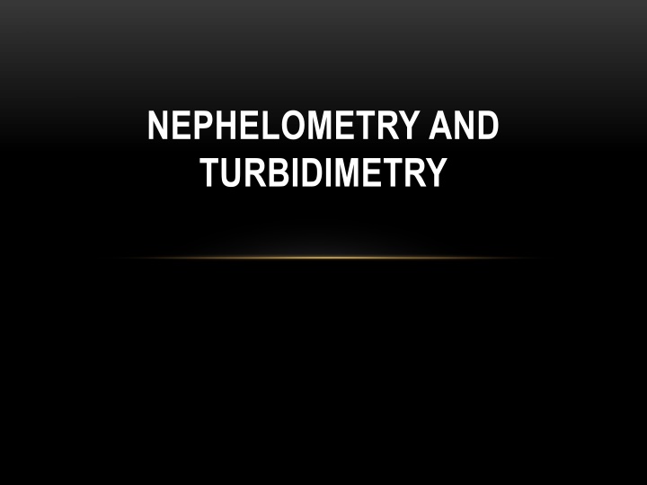 Nephelometry and Turbidimetry in Clinical Applications
