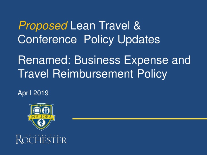 Proposed Business Expense and Travel Reimbursement Policy Updates - April 2019