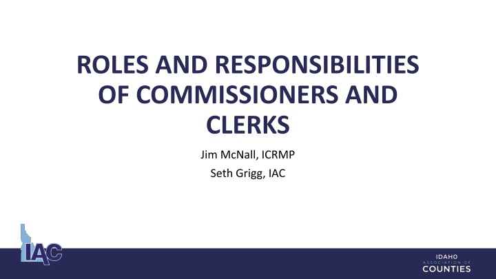 Roles and Responsibilities of County Commissioners and Clerks in Idaho
