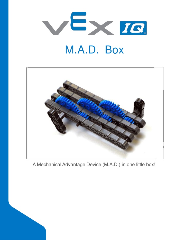 Dive into Gears with the M.A.D. Box: A Mechanical Advantage Device