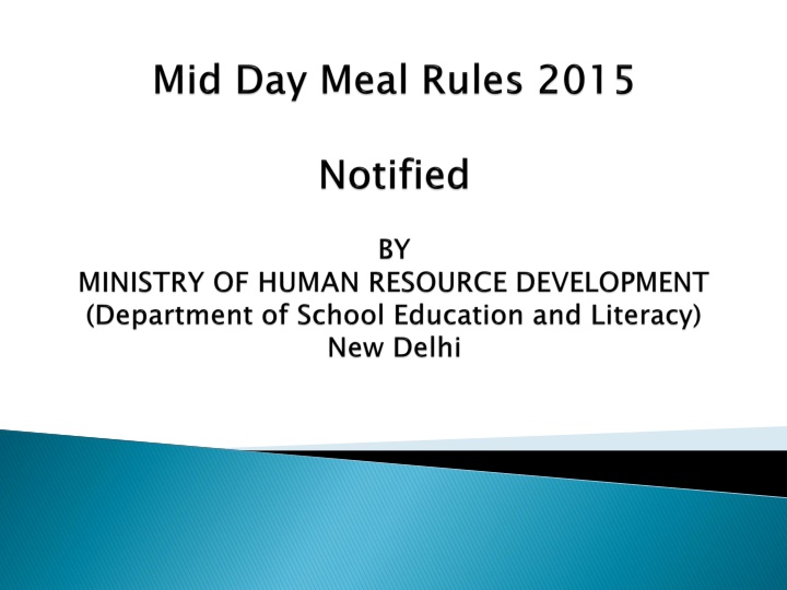 Mid-Day Meal Rules 2015 under National Food Security Act