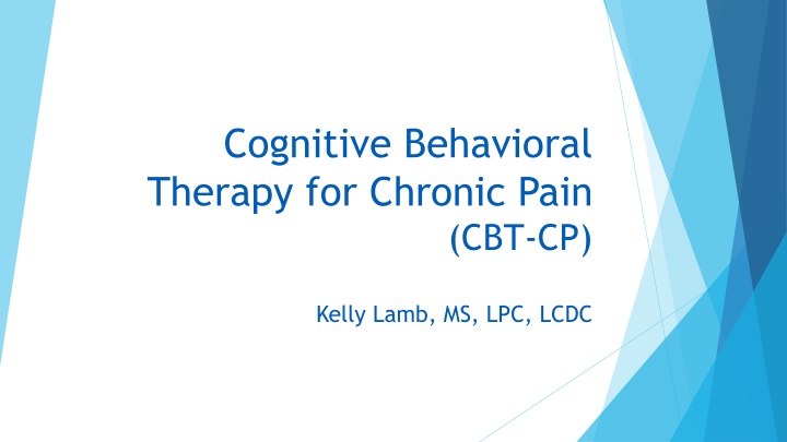 Cognitive Behavioral Therapy for Chronic Pain (CBT-CP) and Counselor Role