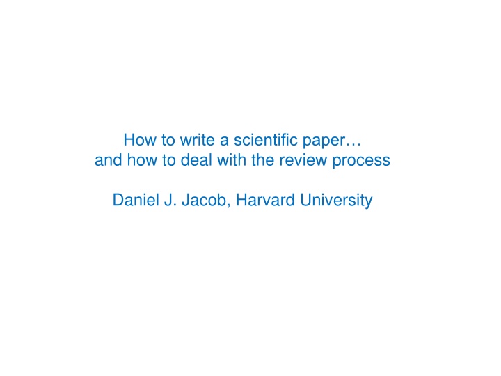 Writing a Scientific Paper and Navigating the Review Process