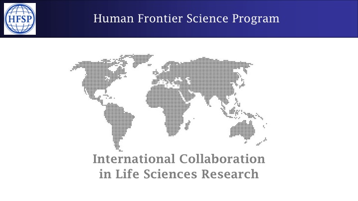 Human Frontier Science Program - Advancing Life Sciences Research