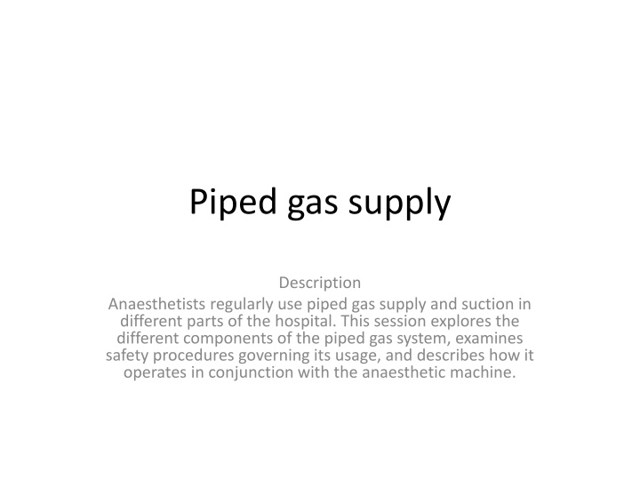 Piped Gas Supply Systems in Hospitals