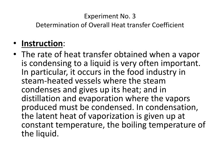 Determination of Overall Heat Transfer Coefficient in Steam Condenser Experiment