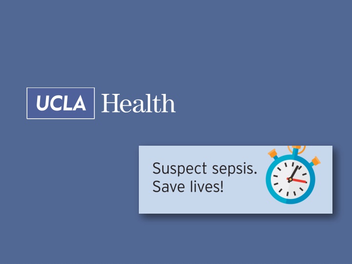 Implementation of UCLA Sepsis BPA Functionality & Careplan