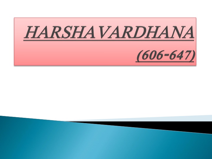 Biography of Emperor Harsha: Reign and Achievements