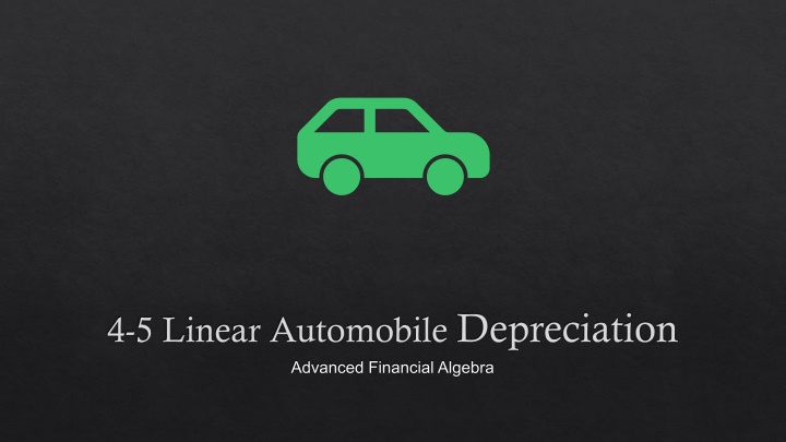 Automobile Depreciation in Financial Algebra