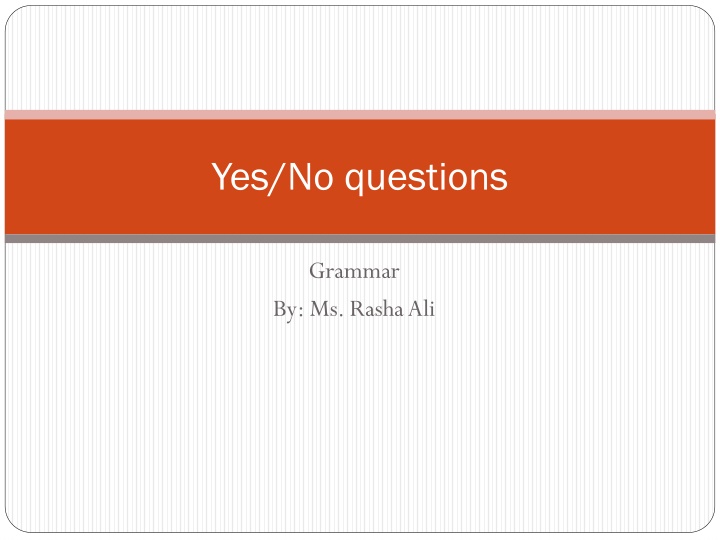 Yes/No Questions in English Grammar