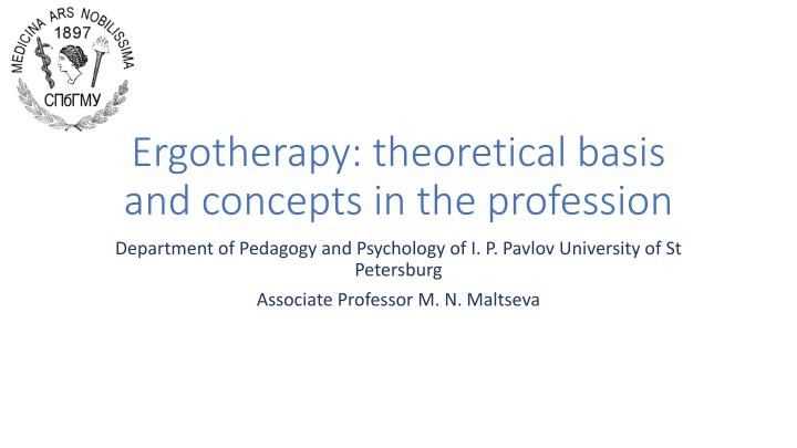 Ergotherapy: Theoretical Basis, Concepts, and Application