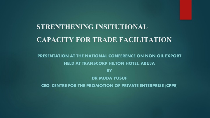 Strengthening Institutional Capacity for Trade Facilitation Presentation